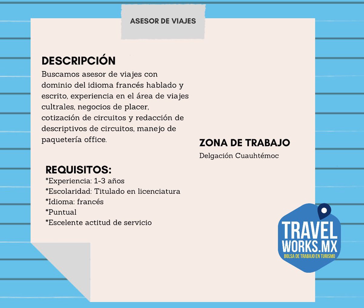 #BolsaDeTrabajo💼 Importante tour operadora está contratando, si hablas francés y te interesa la vacante, no esperes más y postúlate en travelworks.mx 
#AsesorDeViajes #TourOperadora #CDMX <a href="/GrupoVivaZapata/">Viva Zapata</a>