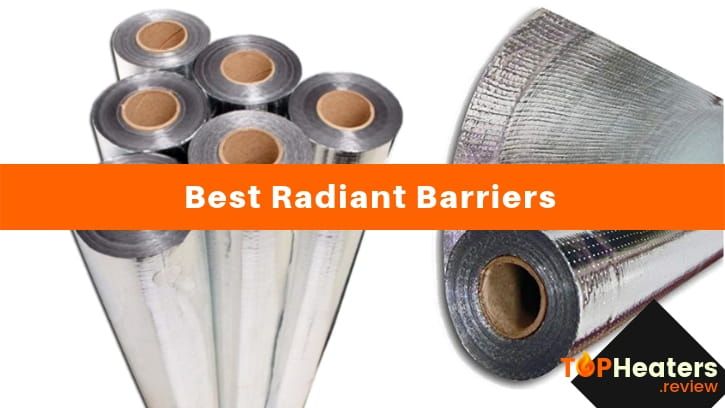Top 7 Radiant Barriers - topheaters.review/best-radiant-b…