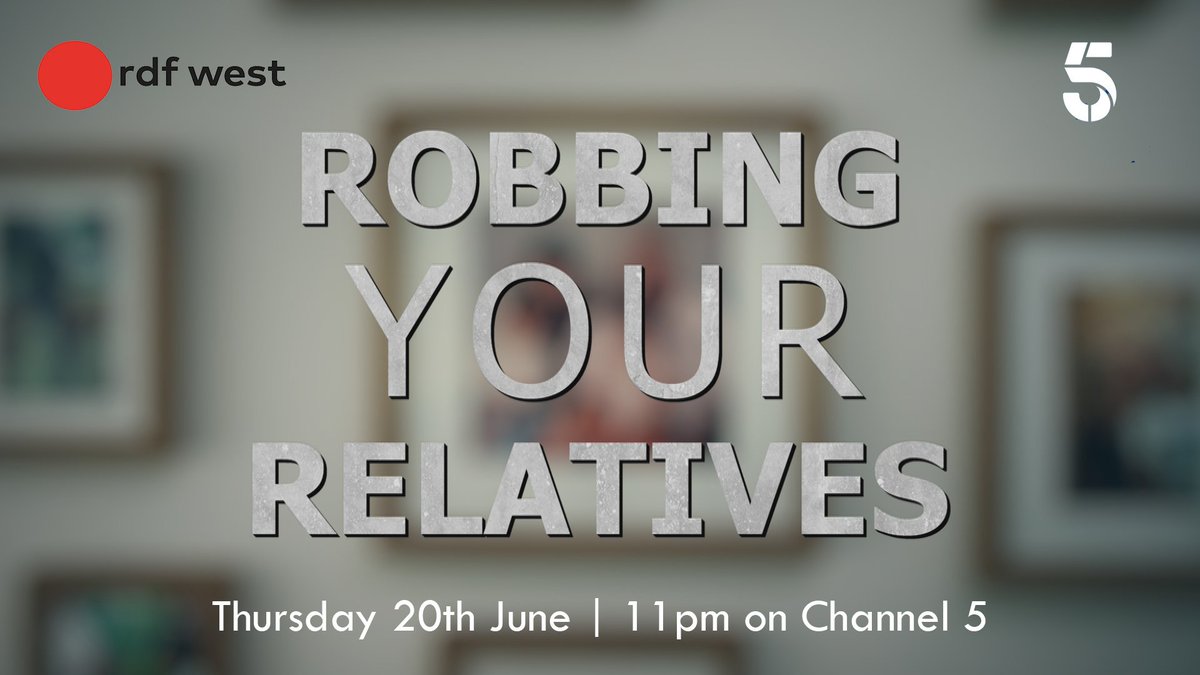 If you missed the first series of Robbing Your Relatives, there’s another chance to watch the first episode tomorrow Thursday 20th June at 11pm on Channel 5. Series 2 will be coming soon later this year.