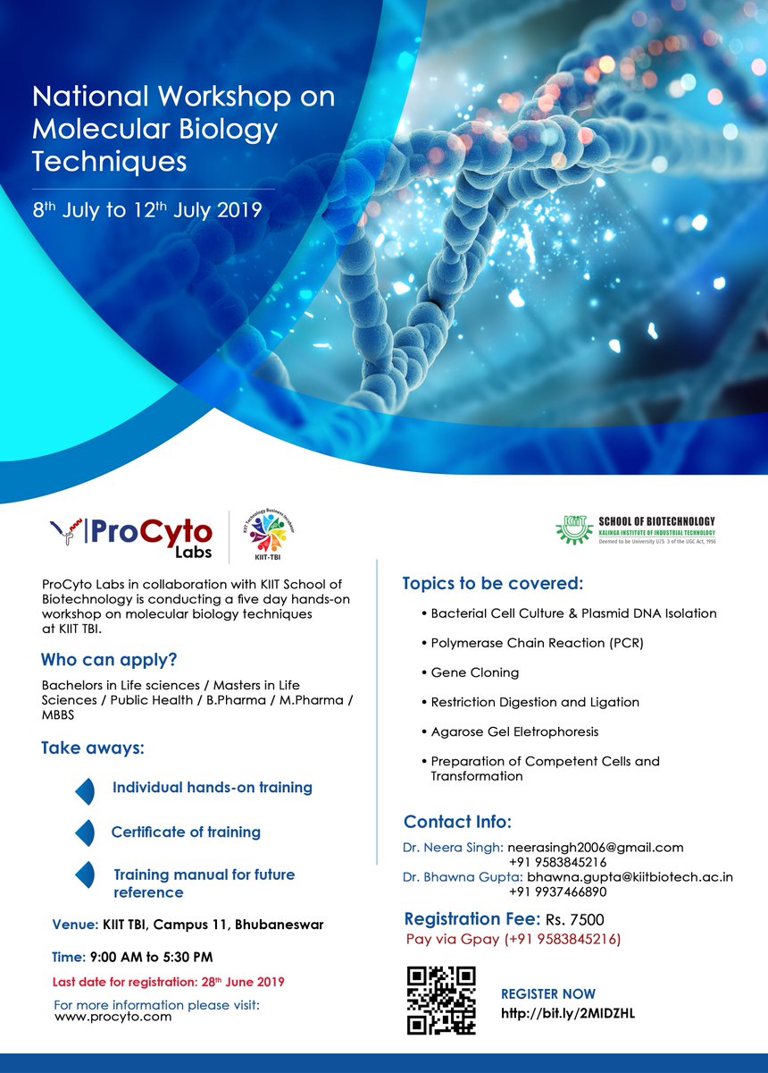 neerasingh13's tweet photo. A Molecular Biology workshop is being organized at KIIT TBI by ProCyto Labs and KIIT School of Biotechnology from 8th July to 12th July 2019. Come and gain hands on experience on techniques like PCR, gene cloning, Transformation, Gel electrophoresis, plasmid DNA isolation. https://t.co/rxrUKF0Xa4