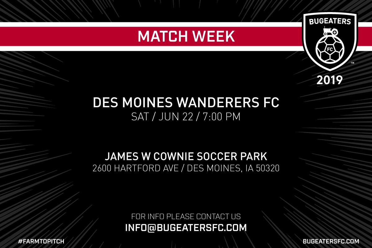 bugeatersfc's tweet image. MATCH WEEK | Match 5 (2-1-1)

vs Des Moines Wanderers FC
Sat / Jun 22 / 7:00 PM
Cownie Soccer Park / Des Moines, IA

#BugeatersFC #FarmToPitch #DefendNeb