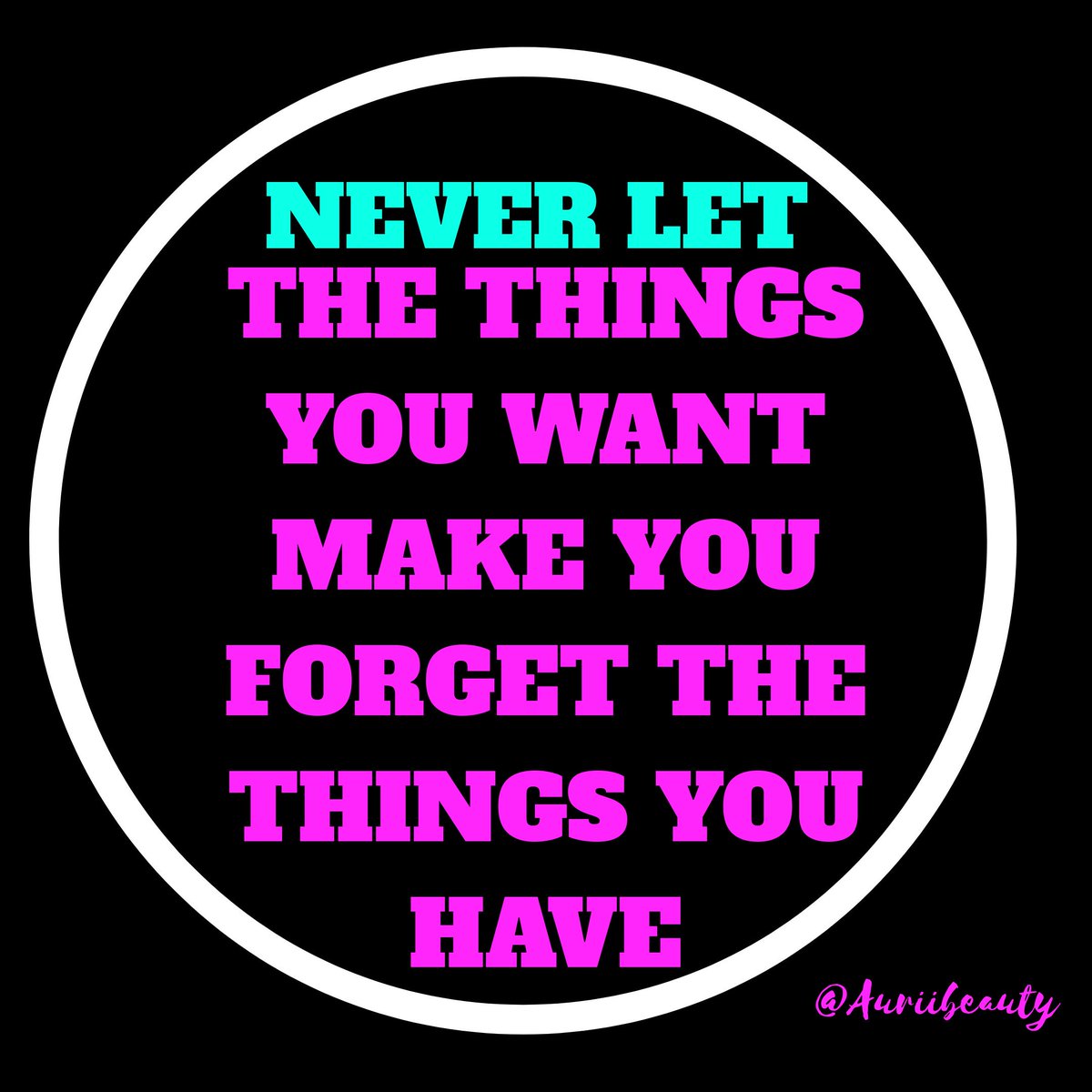 AuriiBeauty's tweet photo. Just because you don't have everything you want right now, doesn't mean you have nothing. Never Forget your Blessings. #AURIIBEAUTY #staygracious #Humble #Strong #Blessed #faith #warrior #NeverGiveUp #wednesdaythoughts #HowIFightDepression https://t.co/AwAGwHOBW7