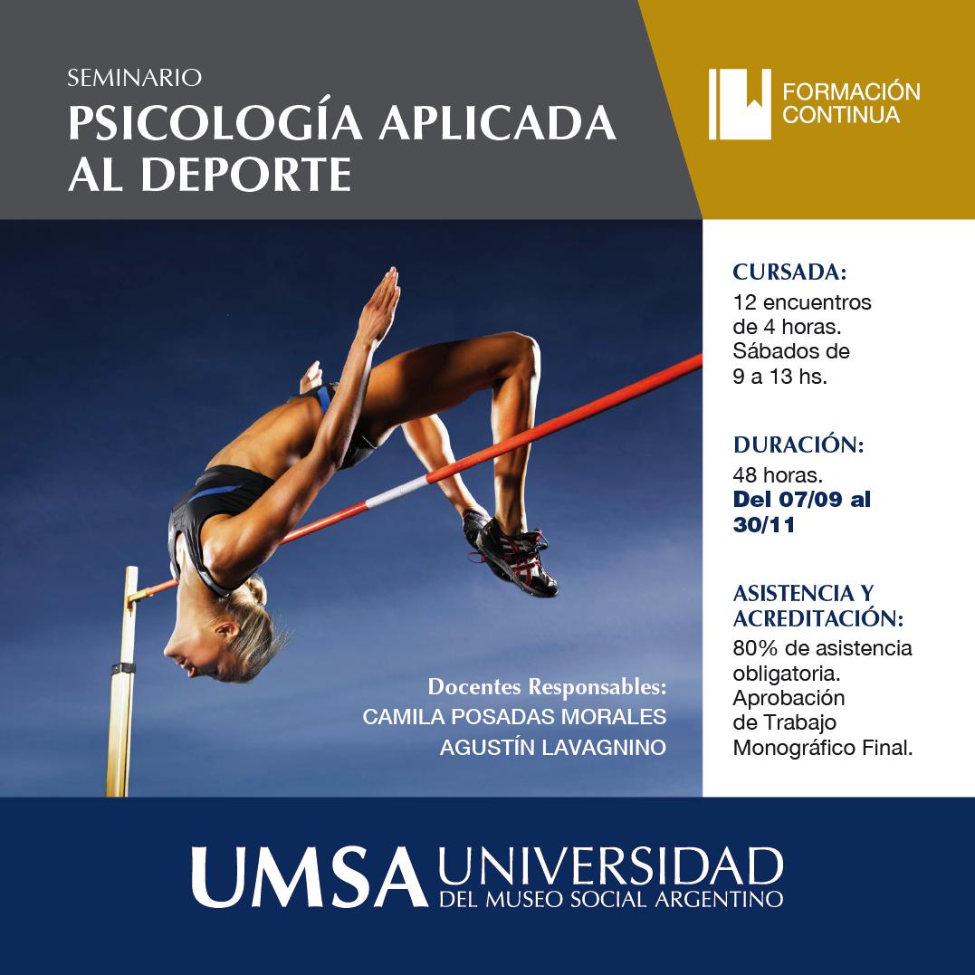 Seminario "Psicología aplicada al deporte"

INICIO: 7 de septiembre

bit.ly/2L1rHI4

DESTINATARIOS: Estudiantes y graduados de Psicología, deportistas, entrenadores, profesores de Educación Física, dirigentes y árbitros.

📱 5530-7644 | 💻 inscripciones@umsa.edu.ar