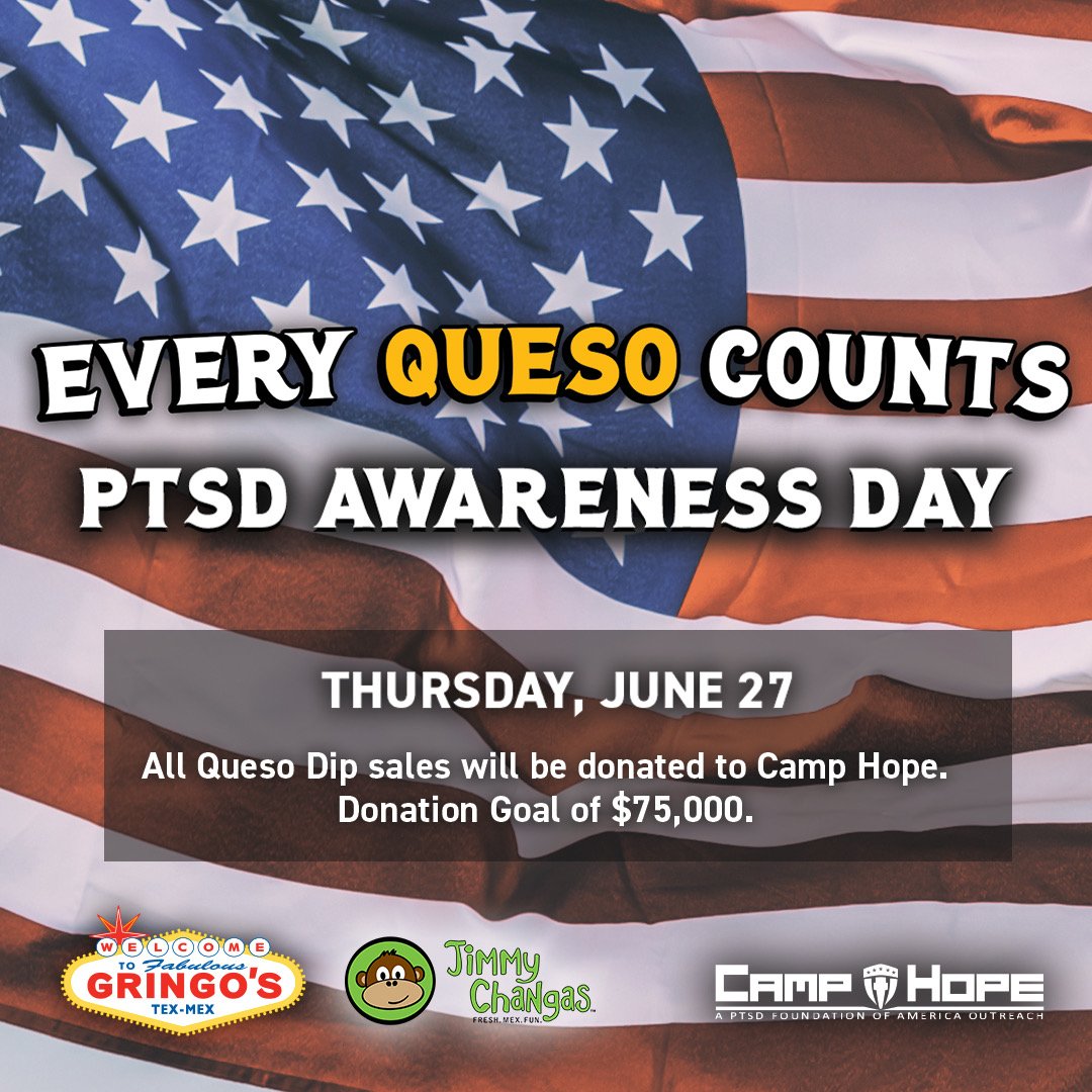 It's a date! 🗓 #EveryQuesoCounts > 100% of Queso sales on Thurs, June 27th for #NationalPTSDAwarenessDay at my place & @gringostexmex will be donated to Camp Hope.  🙏🏻❤️