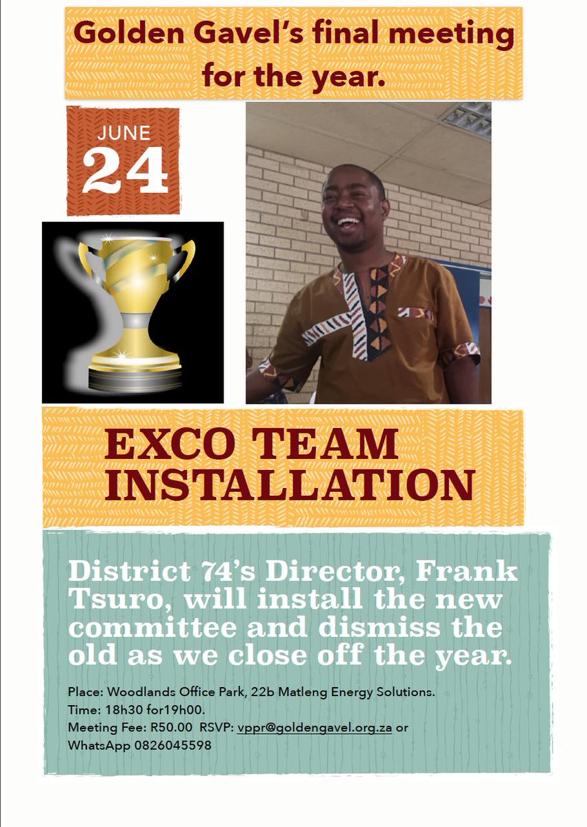 GoldenGavelTM's tweet photo. Please join us for our final meeting of this Toastmasters year where our very own District 74 Director - Frank Tsuro - will preside over the installation ceremony for our incoming Executive team for the next year. Meeting Fee R50.00
https://t.co/gUeE8lO7Y3 https://t.co/mUlCXTRpq5