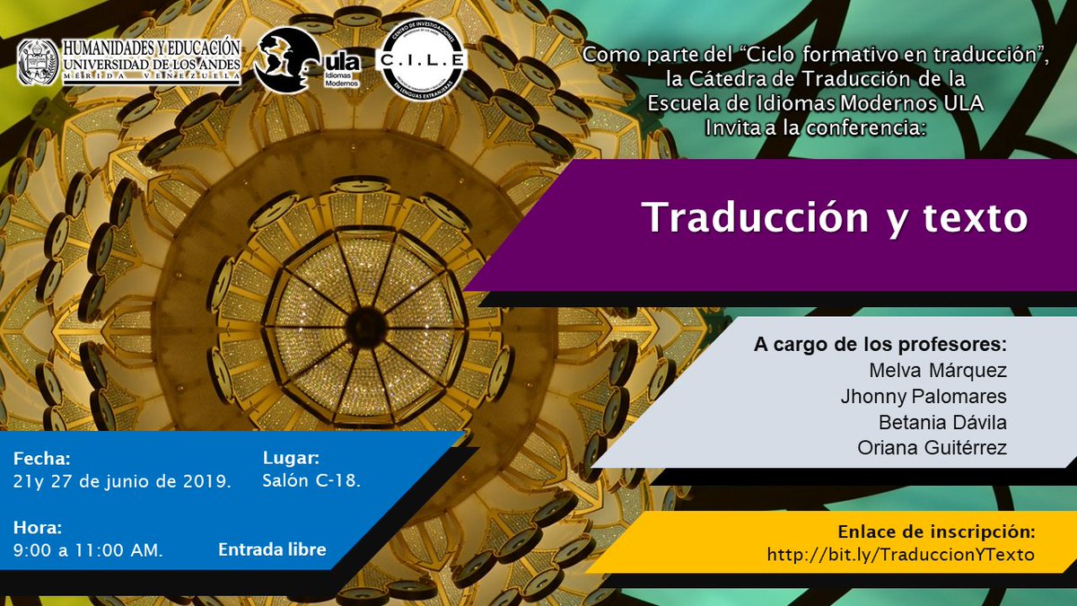 La primera conferencia del Ciclo formativo en traducción lleva por nombre "Traducción y texto". Los esperamos este viernes 21/06 a las 9:00 am en el salón C-18. Entrada libre.
  Enlace de inscripción: bit.ly/TraduccionYTex…

#ULA