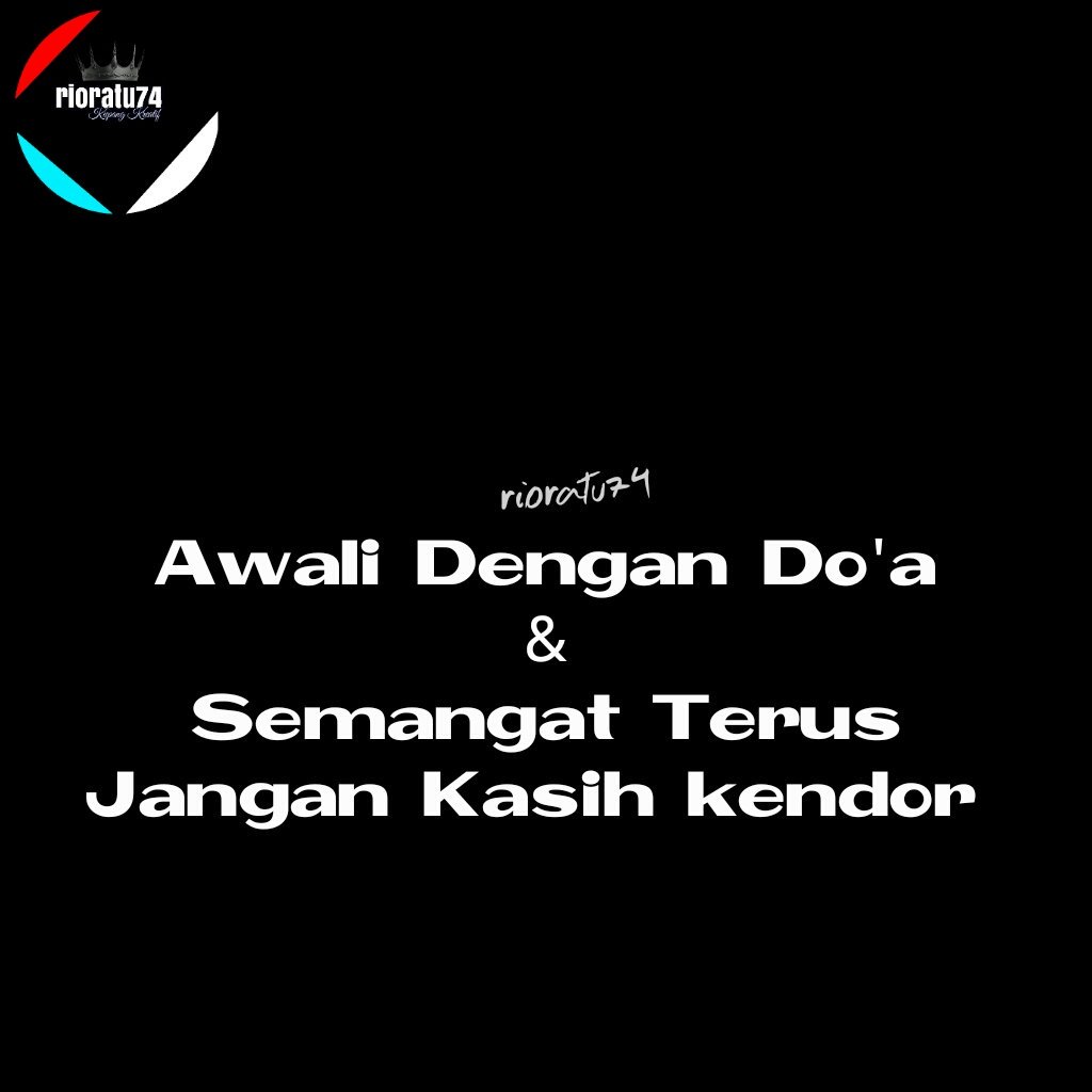 rioratu74's tweet photo. Awalih Dengan Do'a https://t.co/pZncXgHC5Q