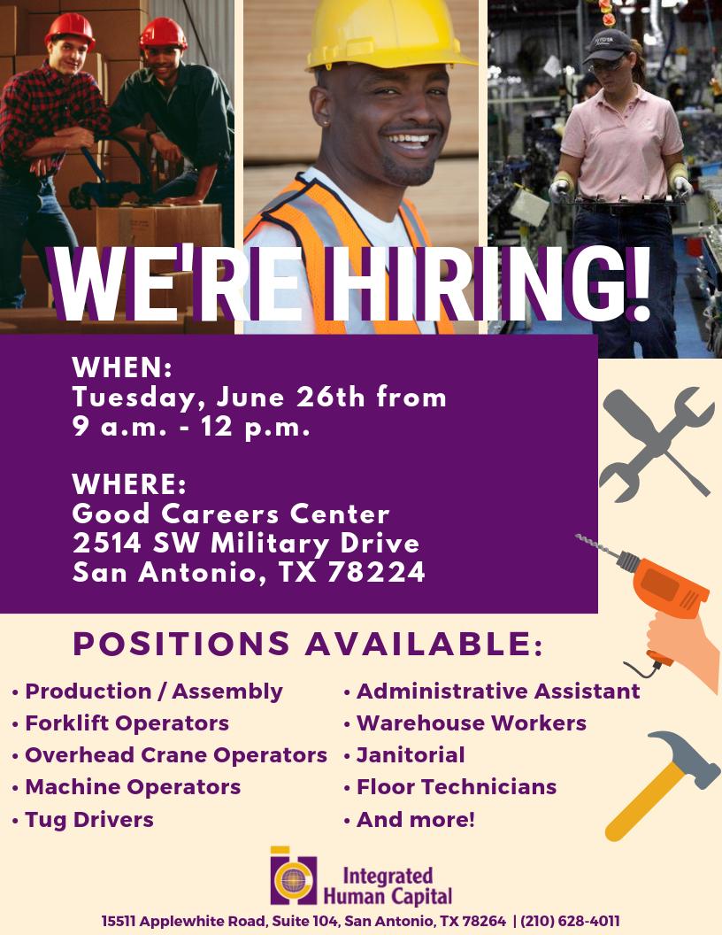 Goodwill San Antonio On Twitter Integrated Human Capital Is Hiring When June 26th From 9am 12pm Where Good Careers Center 2514 Sw Military Drive San Antonio Tx 78224 Https T Co A43zzxfs9b