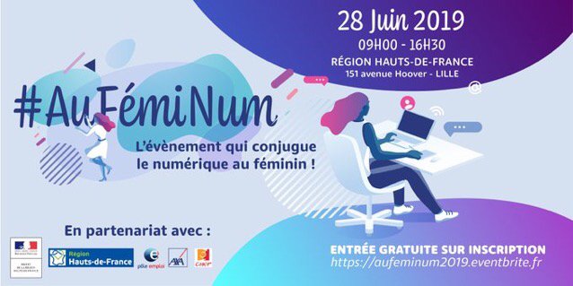 Avis aux femmes des #hautsdefrance ! Le 28 juin, participez à la première édition du forum #AuFémiNum : un véritable temps fort qui vous donnera envie d'oser, d'innover et d'entreprendre grâce au #numérique, un secteur qui recrute ! Inscrivez-vous, ici ➡ bit.ly/2ZtVJYE