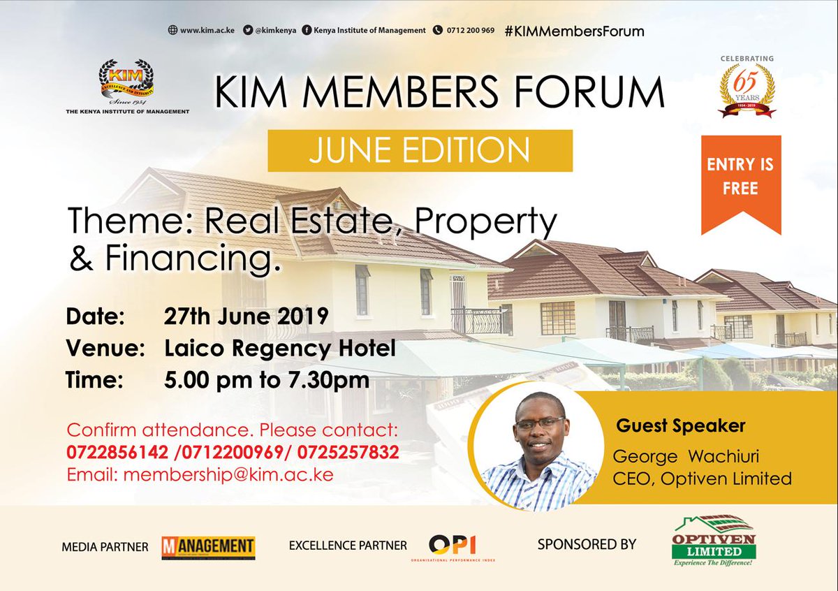 KIMKenya's tweet photo. We invite you to the June Members Forum to be held at the Laico Regency on 27/06/19 between 5-7:30pm. Come learn and network. To register call 0712200969
#KIMJuneForum #KIMMembersForum #KIM2019 #KIMKenya
@OptivenLimited @NyamburaKe
@MuriithiNdegwa @MANAGEMENT_KIM https://t.co/wnIGhOrLmb