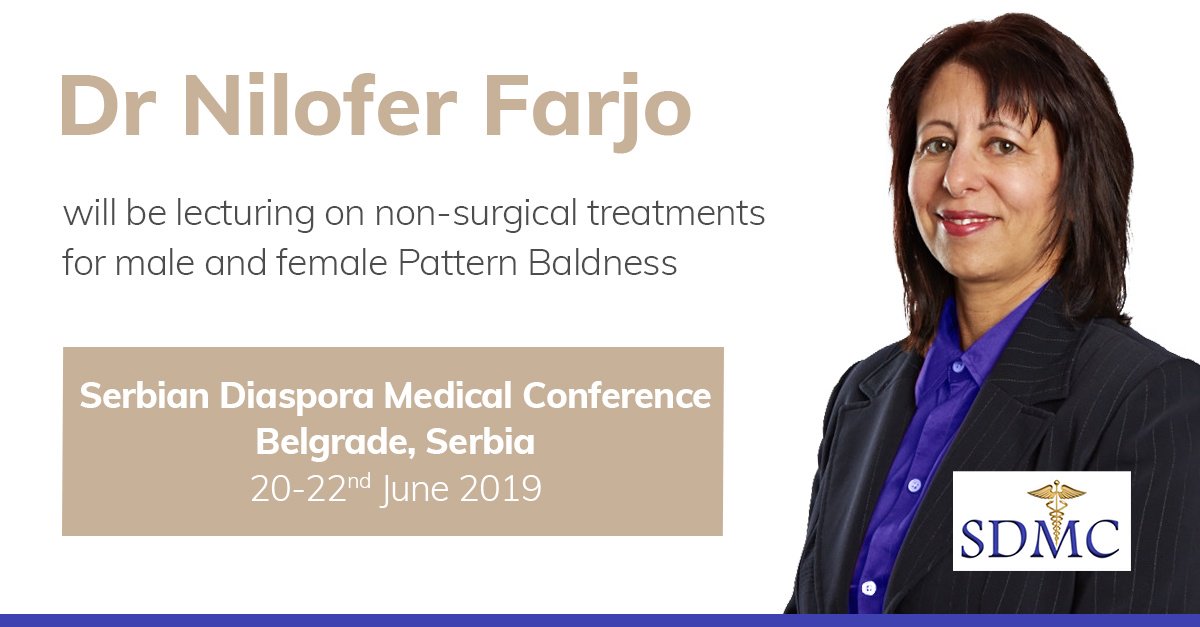 FarjoHair's tweet photo. Today Dr Nilofer will be lecturing at the Tenth Annual Serbian Medical Conference 2019 regarding non-surgical treatments for male and female pattern baldness.
For the full program outline, visit: https://t.co/0UdxIEXRkv
#Belgrade #PatternBaldness https://t.co/Qfhi4hi0Nh