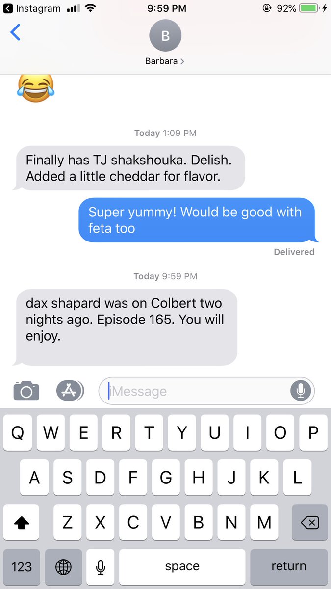 Babs is not a great texter but is a great mom- she only texts me about food, <a href="/daxshepard/">Dax Shepard</a>, and <a href="/StephenAtHome/">Stephen Colbert</a>