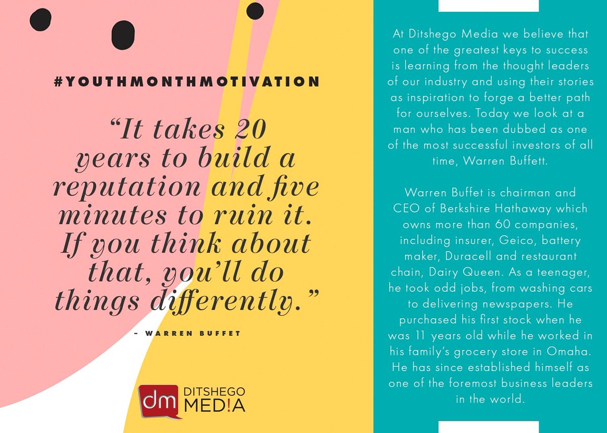 DitshegoMedia's tweet image. &quot;It takes 20 years to build a reputation and five minutes to ruin it. If you think like that you&apos;ll do things differently.&quot; Warren Buffett (Business Magnate, Investor and Philanthropist) #TailorMadeSolutions