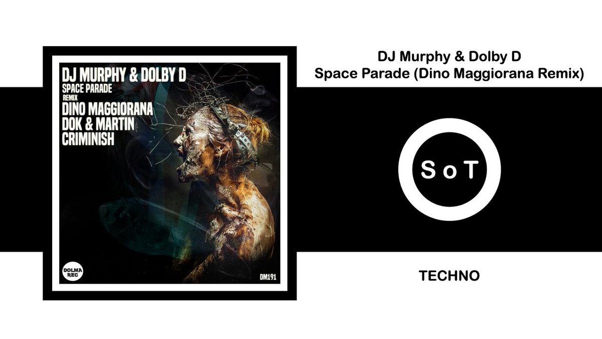 SoundsOfToma's tweet photo. DJ Murphy &amp; Dolby D - Space Parade (Dino Maggiorana Remix) [Techno] [Dolma Records]

Listen it on YouTube ☞ https://t.co/8ozaESY4Zw

#djmurphy #dolbyd #spaceparade #dinomaggiorana #remix #dolmarecords #melodictechno #techno #progressive #acid #industrial #technomix https://t.co/Zmoawudqw8