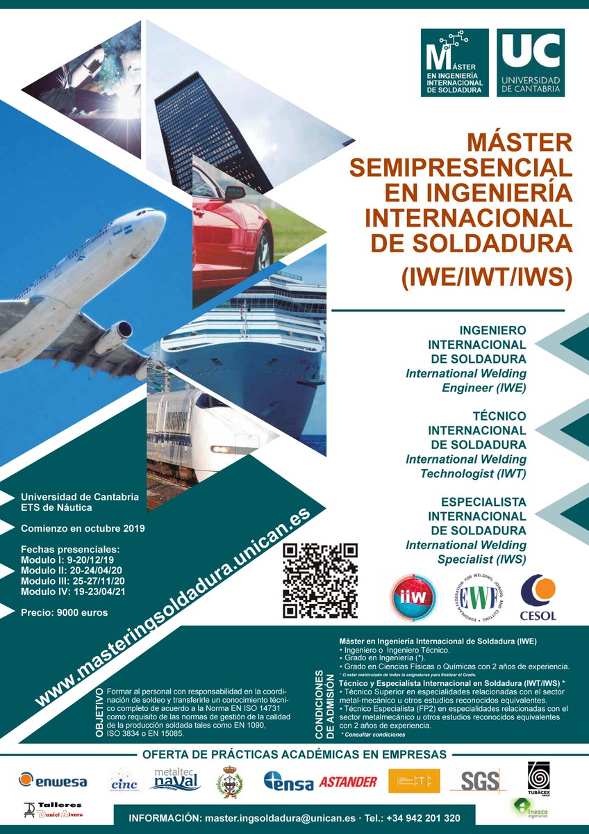 Abierto el plazo de preinscripción, del 17 de junio al 13 de septiembre, para el curso 2019/21 del Máster en Ingeniería Internacional de Soldadura, Título Propio de <a href="/unican/">Universidad de Cantabria</a> y que otorga el Título Internacional IWE.
masteringsoldadura.unican.es