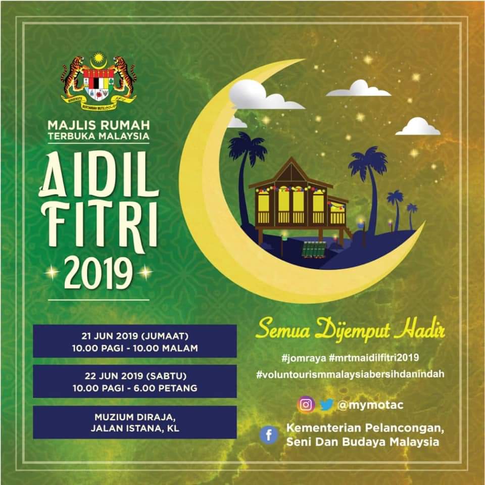Malaysia Truly Asia On Twitter Jom Ke Majlis Rumah Terbuka Malaysia Aidilfitri 2019 Pada 21 22 Jun Jumaat Sabtu Di Muzium Diraja Istana Negara Lama Kuala Lumpur Pelbagai Aktiviti Menarik