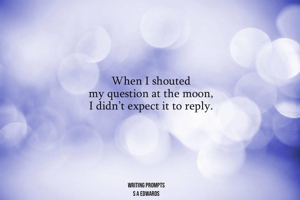 Time for a #writingprompt. #writerslife #inspiration #amwriting #writer #writers