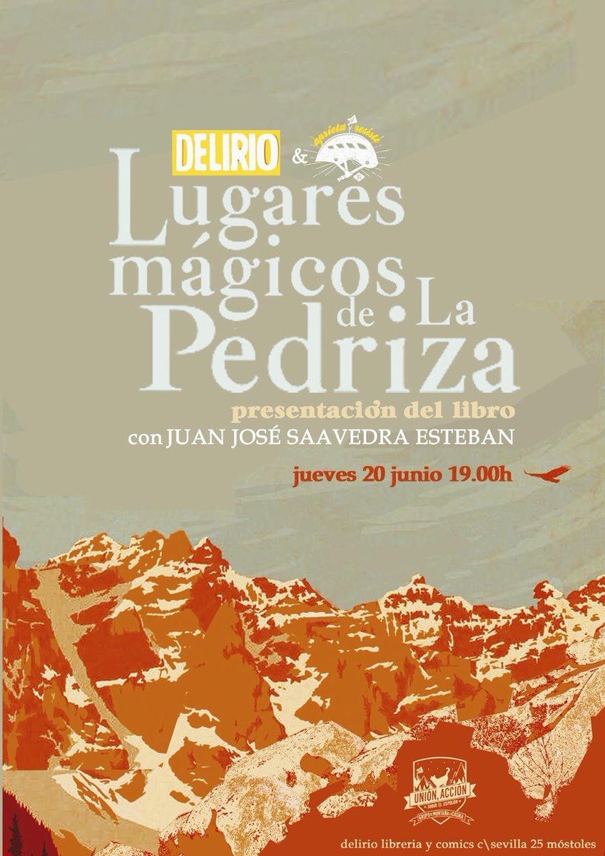 Hoy en @delirioenlaweb está peazo presentación con su autor Juan José Saavedra Esteban !! #pedriza #escalada #mostoles