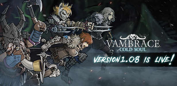 HeadupGames's tweet photo. Update 1.08 for #VambraceColdSoul is live! What's included?

- Adjustable Difficulty
- New Skills
- A new Flourish System
- A new Monster Type System
- New Items
- Minor Bug Fixes &amp; some fixed Text Issues

Find more infos in the Steam update: https://t.co/jqiVun952i #Vambrace https://t.co/fF1GqUa64y