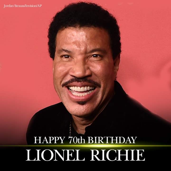 Happy 70th Birthday to singer Lionel Richie! 