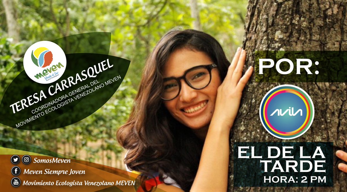 #20JUN no te puedes perder a Teresa Carrasquel Coordinadora General del Movimiento Ecologista Venezolano MEVEN por Ávila TV a las 2PM por el  programa EL DE LA TARDE

<a href="/AvilatvSuena/">Ávila Tv</a>

#DesdeElSurNuevosParadigmas