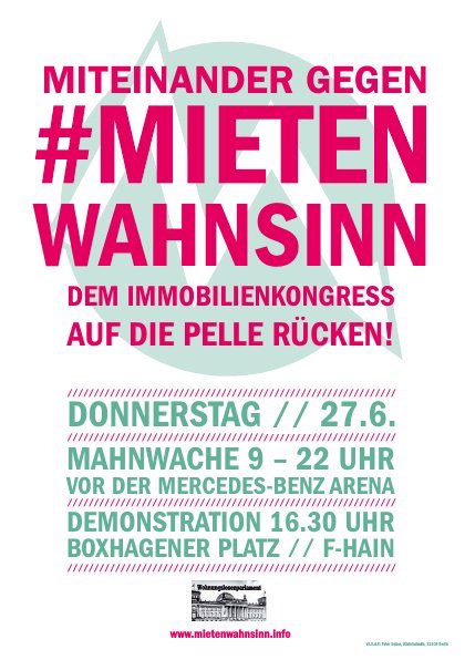 MietenwahnsinnB's tweet photo. Seehofer, Lindner und die Immobilienlobby wollen mit 2000 sogenannten „Entscheidern“ die Zukunft unserer Städte und Gemeinden bestimmen? Wir legen Veto ein und rücken dem „Tag der Immobilienwirtschaft“ am 27.6. auf die Pelle. Miteinander gegen #Mietenwahnsinn! https://t.co/9osEbjCXER