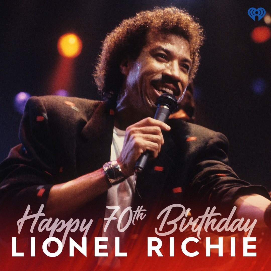 Happy Birthday Lionel Richie have a Joyous day. 