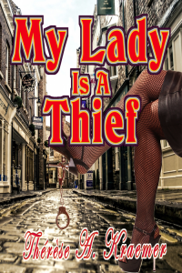 DirectTablet's tweet image. My Lady Is A Thief by Therese Kraemer #asmsg  #spub #kindle #ibooks  #iartg #ibooks #ibook #kobo #nook #book #romance get your copy NOW  spangaloo.com/books.php?bid=…