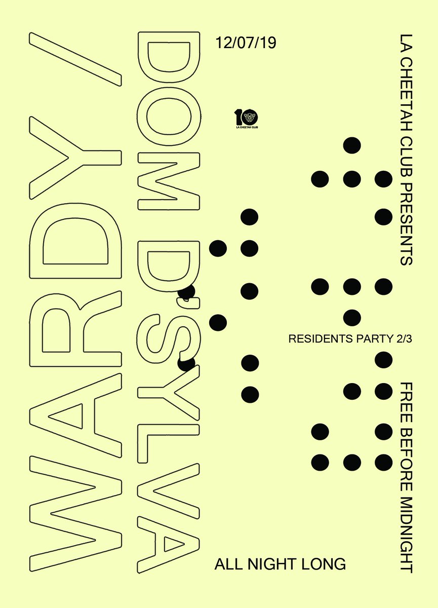 Friday, July 12th sees our longstanding residents Wardy &amp; Dom D'Sylva continue their 'all night long' outings and as always, it's free entry before 12!