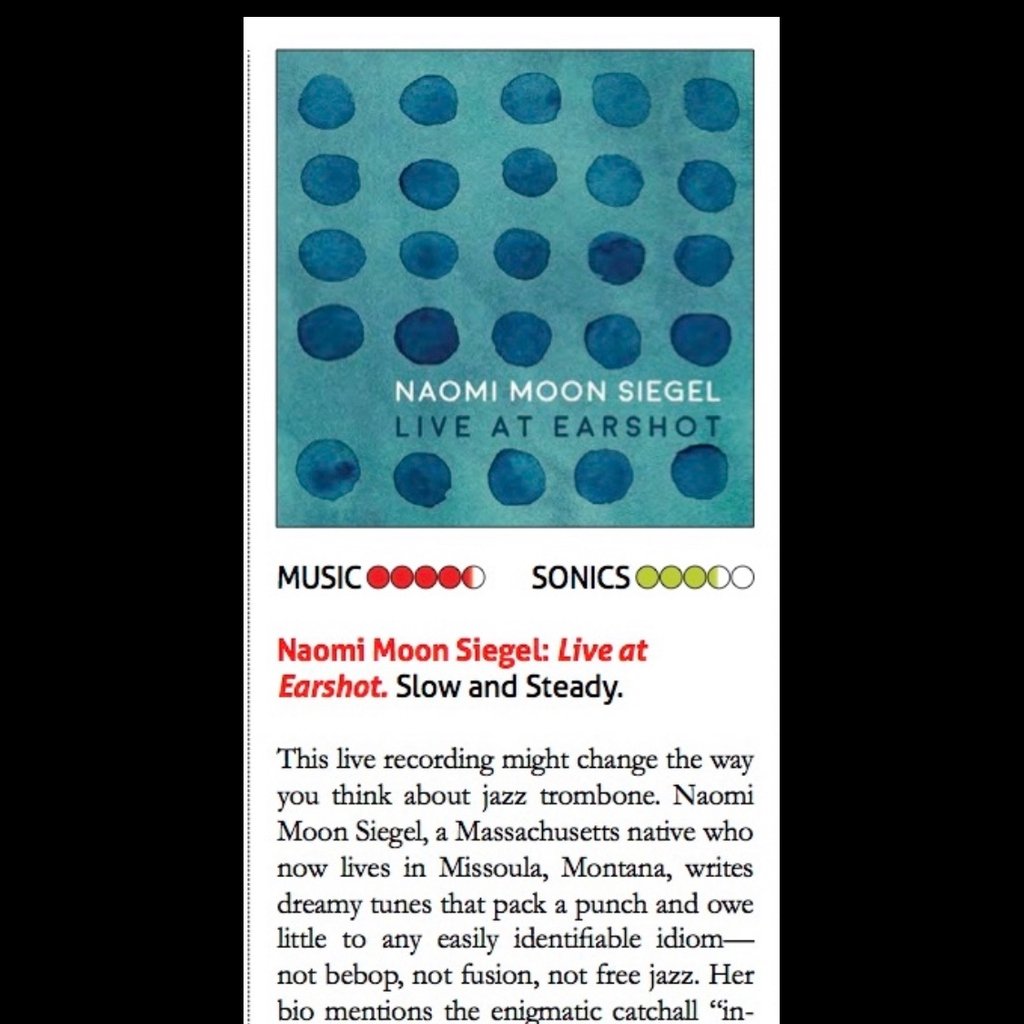 SlowSteadySound's tweet photo. Thank you Derk Richardson (@oaklanderk) for your thoughtful review of @naomimoonsiegel's "Live @earshotjazz" album --> in the July 2019 issue of THE ABSOLUTE SOUND • "This live recording might change the way you think about jazz trombone." https://t.co/UJkfJTdDKJ