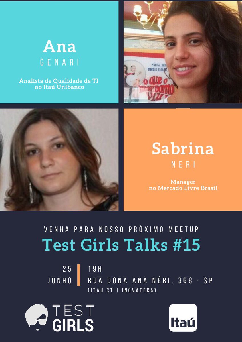 _testgirls's tweet photo. Na próxima semana teremos mais um meetup em SP, com palestras das feras @ANAPLGM e @sabrinajn.

Vai acontecer no @itau Centro Tecnológico, terça-feira, dia 25/06, começando às 19h.

Bora lá? Se inscreve que já está lotando!! 
https://t.co/Cfkrc2eMgA

 #testgirls #vamosjuntas https://t.co/jJXhubN8IB