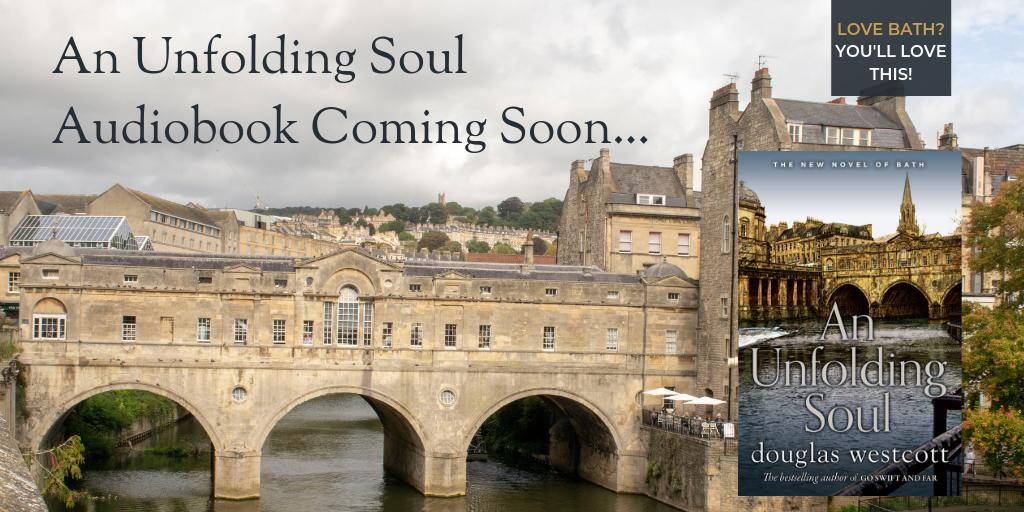 DWestcottBath's tweet photo. The wonderful audiobook for Douglas Westcott's latest novel, An Unfolding Soul: A Tale of Bath coming soon...
#ComingSoon #audiobook #Bath https://t.co/2NkOV8WqYd