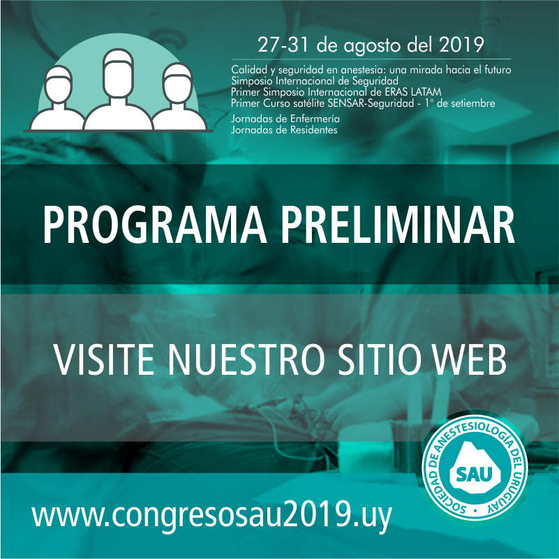CongresoSAU2019's tweet photo. 👉 Se encuentra disponible el Programa Preliminar del Congreso en nuestro sitio web 📣 Ingresen aquí 👉 https://t.co/1sXjNGfz34 #Congreso #Anestesiología #CongresoSAU #SAU #Uruguay #Anestesia https://t.co/yMBdzzD6zw