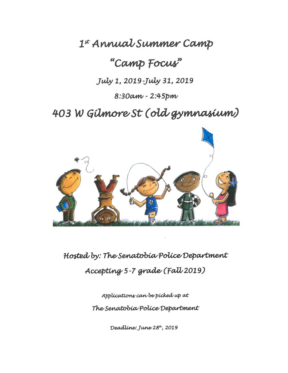 July Camp-for children who will be in the 5th-7th grade for the 2019-2020 school year! Deadline to apply is June 28th, 2019. For more information contact Senatobia Police Department @ (662) 562-5643