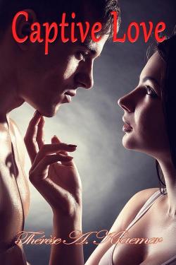 DirectTablet's tweet image. Captive Love by Therese Kraemer #asmsg  #spub #kindle #ibooks  #iartg #ibooks #ibook #kobo #nook #book #romance get your copy NOW  spangaloo.com/books.php?bid=…