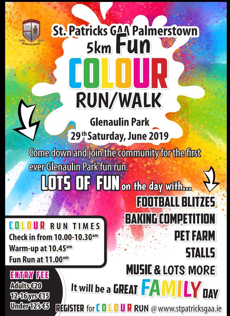 PhilCawley  St Patrick's gaa palmerstown Having a colour run and family day on the 29th June in Glenaulin park All welcome