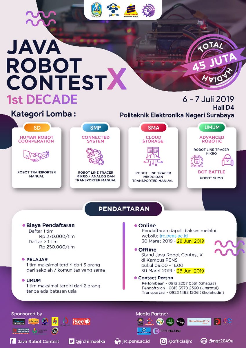 HIMAELKA PENS Proudly Present
.
Hai JRC MANIA!!
Pendaftaran JAVA ROBOT CONTEST X telah dibuka!!!
.
TM : 30 Juni 2019
.
Prepare your team NOW!!!!
.
YUK BURUAN DAFTAR
.
#JRC10
#1stDECADEofJRC
#JavaRobotContest
#HimaElkaPENS
#lombarobot
#lombarobotnasional