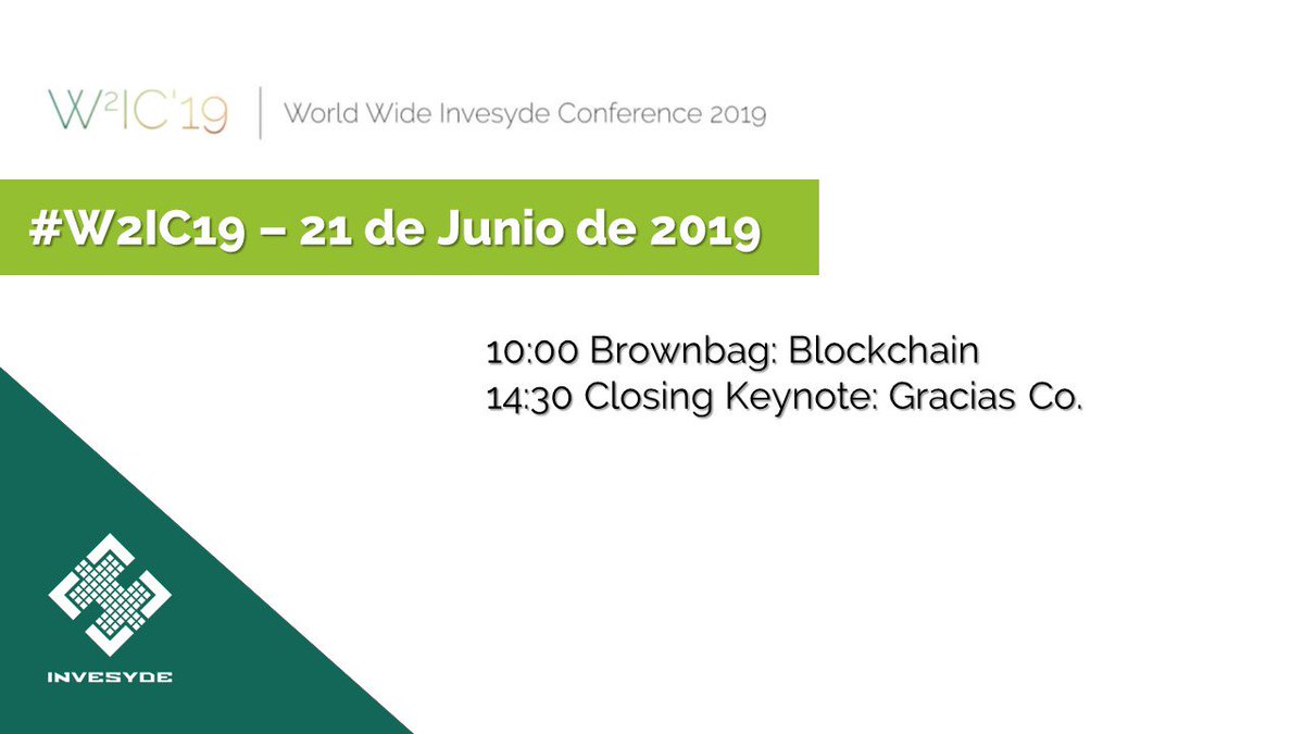 invesyde's tweet photo. 📢 EVENTO | Hoy clausuramos el #W2IC19 A las 14:30 nuestro CEO @oscarunzue hará balance de esta edición, cerrando así nuestro evento más importante del año. Sin duda un éxito de participación y de contenidos. https://t.co/1wJuy41tbH