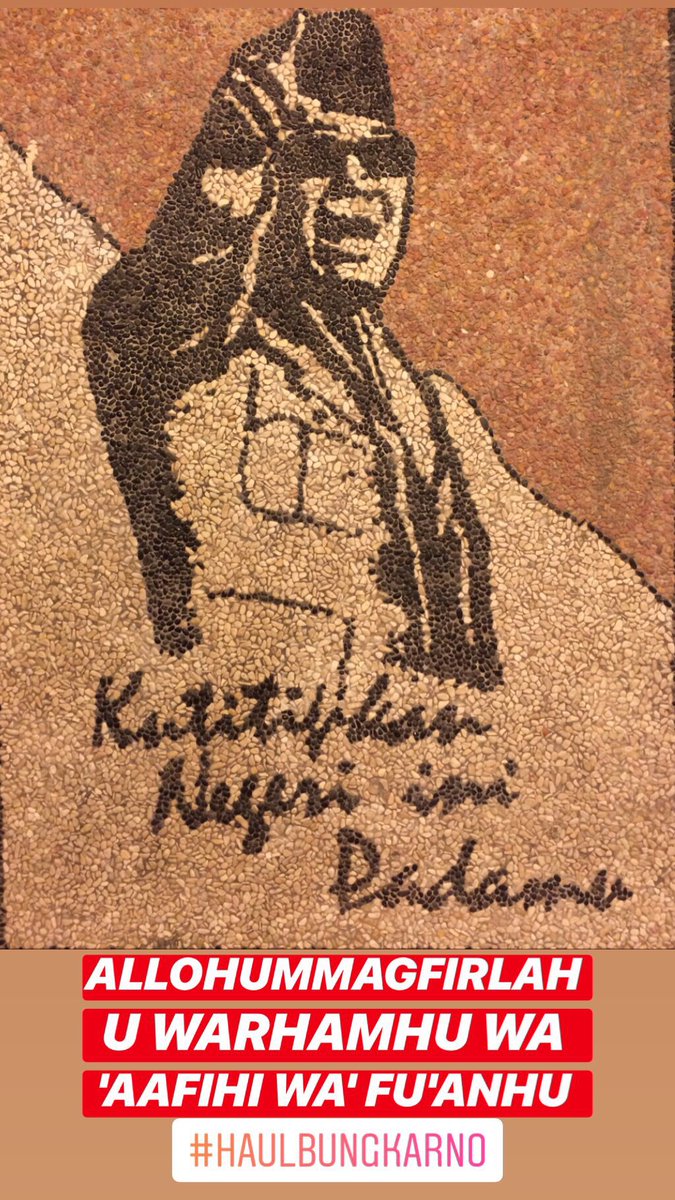 Al Fatihah untukmu Bung Besar #HaulBungKarno