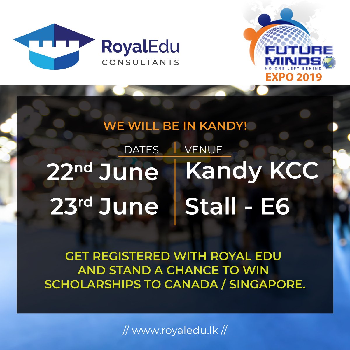 RoyalEduLK's tweet photo. We're coming to Kandy this weekend!๐๐ฉโ๐๐จโ๐
Visit stall E6 at KCC on 22nd & 23rd June 2019
Future Minds Expo 2019 @FutureMindsLK
#royaleduLK #kandy #FutureMinds2019 #FutureMinds #HigherEducation #careercounselling #future #GlobalQualification #lka #studyinsingapore #studyabroad https://t.co/ZzbNt7s9SD