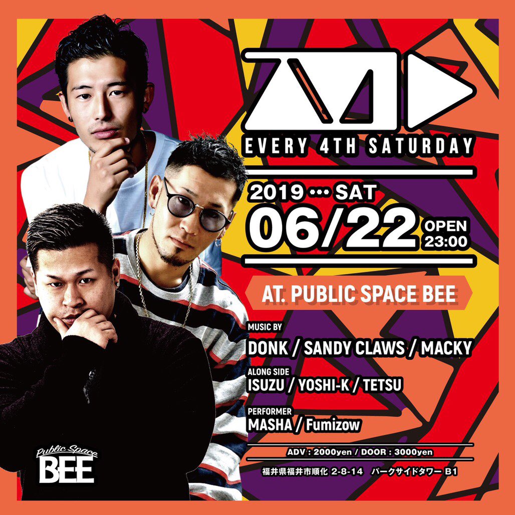 AVID_FUKUI's tweet photo. 明日🔥
EVERY 4th SATURDAY PARTY
AVID

2019.6.22(SAT)

at PUBLIC SPACE BEE

OPEN 23:00
ADV 2000  DOOR 3000

MUSIC BY
MACKY/DONK/SANDY CLAWS

ALONG SIDE
ISUZU/YOSHI-K/TETSU

PERFORMER
MASHA/Fumizow

#AVIDfukui
#Fukui #福井 #福井市 #福井片町 #BEE_fukui
#Club #クラブ #party https://t.co/YlyJtbCE5h