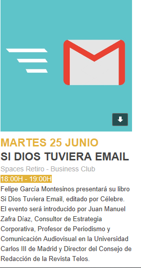 Presentación del Libro "Si Dios tuviera email" de Felipe García, <a href="/knowdler/">Knowdler (Knowdle)</a>. Martes 25 de junio, Spaces Retiro, Calle Alfonso XII 62, Madrid.