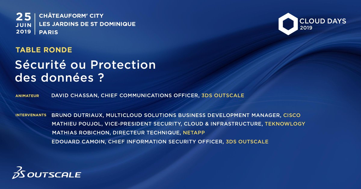 Posez vos questions lors de la table ronde "Sécurité ou Protection des données" sur le #Cloud que j'animerai avec <a href="/Cisco/">Cisco</a>, @teknow_GroupFR, <a href="/NetApp/">NetApp</a> et <a href="/outscale/">OUTSCALE</a> lors de #CloudDays le 25 juin. Inscription sur hubs.ly/H0jq86m0 #sécurité #dataprotection