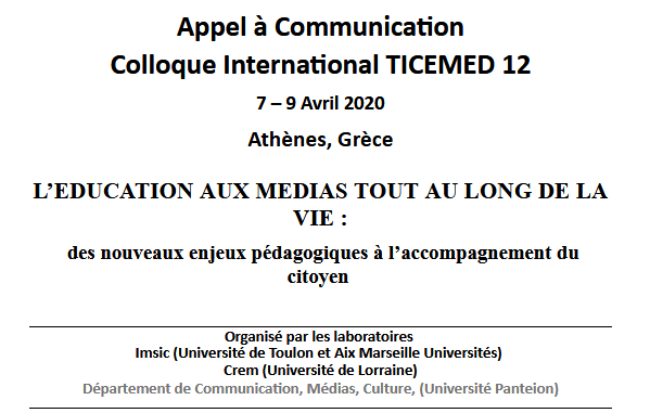 Crem_UL's tweet photo. [#AAC] colloque international #TiceMed 12
"L'#éducation aux #médias tout au long de la vie: des nveaux enjeux pédagogiques à l'accompagnement du citoyen"
#Athens, 7-9 avril 2020
Deadline: 23 sept 2019
https://t.co/n1J4UQjL3r
@Univ_Lorraine #Imsic @panteion @sfsic #EMI cc @LeCLEMI https://t.co/h5oEeTT9Fq