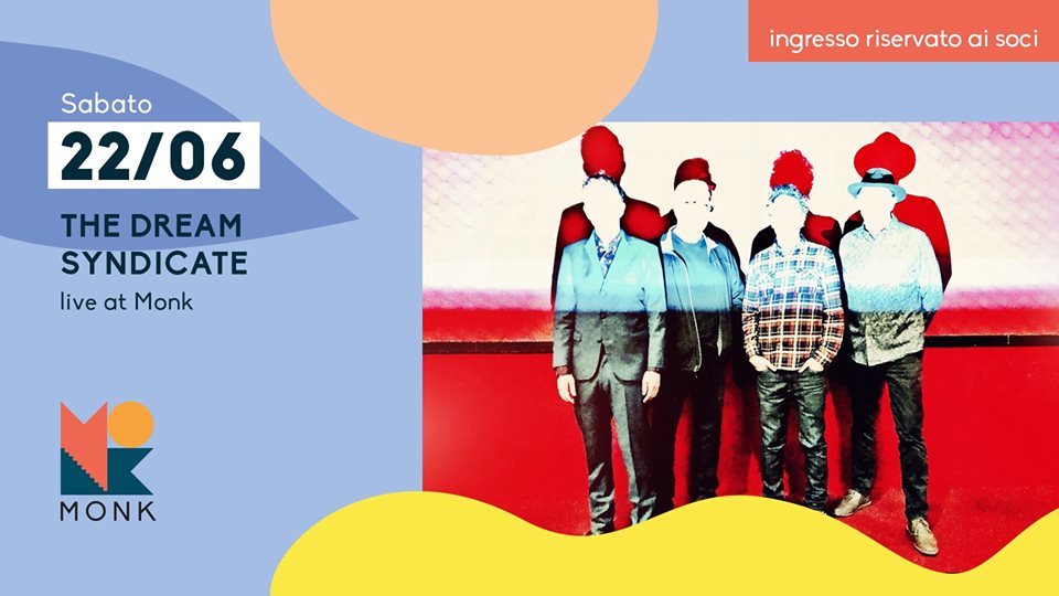 MONK Roma (@monkclub) on Twitter photo 🔥 Sabato 22 Giugno 🔥
<a href="/_DreamSyndicate/">The Dream Syndicate</a> live at <a href="/MonkClub/">MONK Roma</a>
Il leggendario gruppo rock californiano torna in #tour con il nuovo album in studio “These Times” uscito per <a href="/AntiRecords/">ANTI RECORDS</a>.
🎟 Biglietti disponibili in cassa
📌 Ingresso con Tessera ARCI
#22Giugno
#staymonk 😎 🔥 Sabato 22 Giugno 🔥
<a href="/_DreamSyndicate/">The Dream Syndicate</a> live at <a href="/MonkClub/">MONK Roma</a>
Il leggendario gruppo rock californiano torna in #tour con il nuovo album in studio “These Times” uscito per <a href="/AntiRecords/">ANTI RECORDS</a>.
🎟 Biglietti disponibili in cassa
📌 Ingresso con Tessera ARCI
#22Giugno
#staymonk 😎