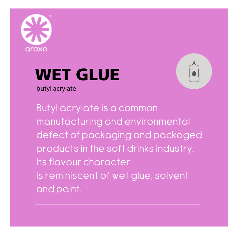 For todays #flavourfridays we are highlighting one that is more commonly found in the soft drinks industry! Todays flavour is butyl acrylate, which we refer to as 'wet glue'. It is a common off-flavour in conjunction with packaging materials.