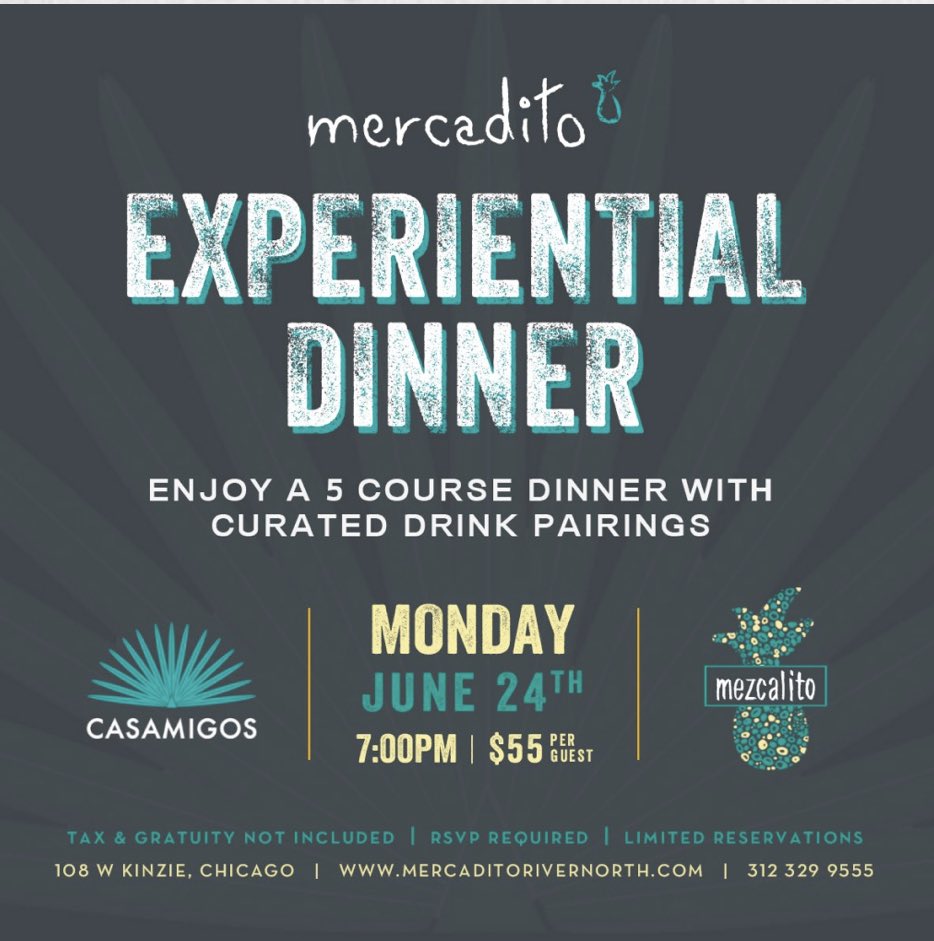 Join us Monday for our June Experiential Dinner in our Mezcalito lounge! 5 courses by Executive Chef Marissa Tuñon, each paired with <a href="/Casamigos/">Casamigos</a> cocktails. Tickets: mercaditorivernorth.com/events/