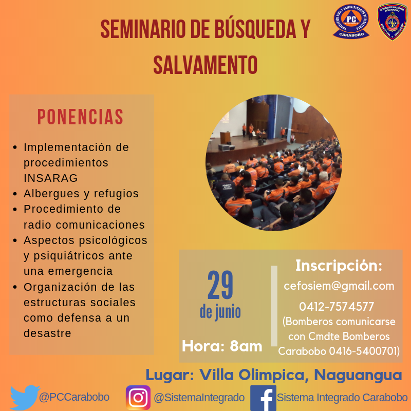 Te invitamos al Seminario en materia de Búsqueda y Salvamento del próximo sábado #29Jun en auditorio Villa Olímpica mcpio Naguanagua #Carabobo #Asiste #formación <a href="/CaraboboGB/">Gobierno de Carabobo</a> <a href="/Jacobo_Vidarte/">Jacobo Vidarte Donaire</a> @bomberocarabobo  <a href="/CruzrojaVal/">Cruz Roja Valencia</a> <a href="/Sira9dos/">Sira-92</a>