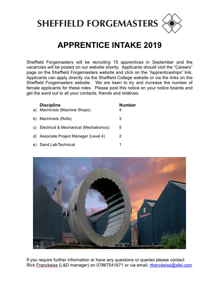 #SheffieldForgemasters are recruiting 15 #apprentices for their 2019 intake, covering a number of areas, machining, electrical & mechanical maintenance, project management & technical. If you are interested please contact Rick Franckeiss email rfranckeiss@sfel.com