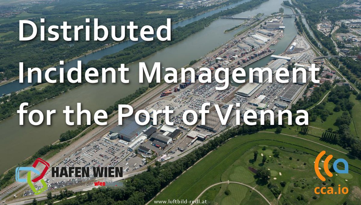 Distributed Incident Management for HAFEN WIEN (Port of Vienna) cca.io/en/news/201906…